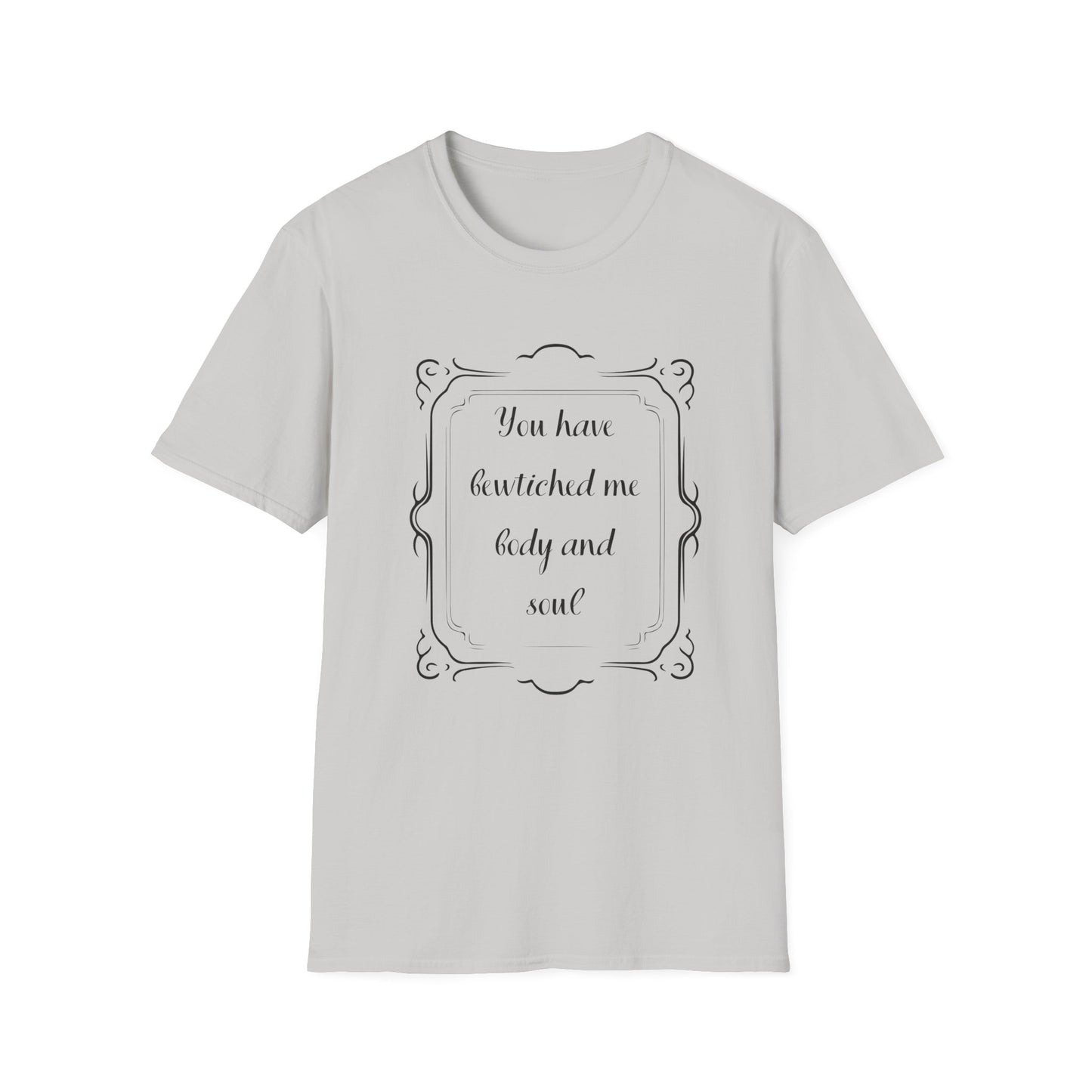 Bewitch me Softstyle T-Shirt