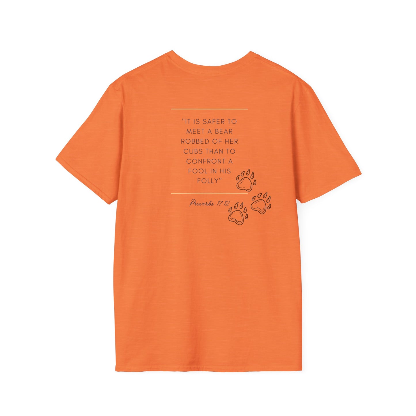 Proverbs 12:17. Choose the Bear T-Shirt