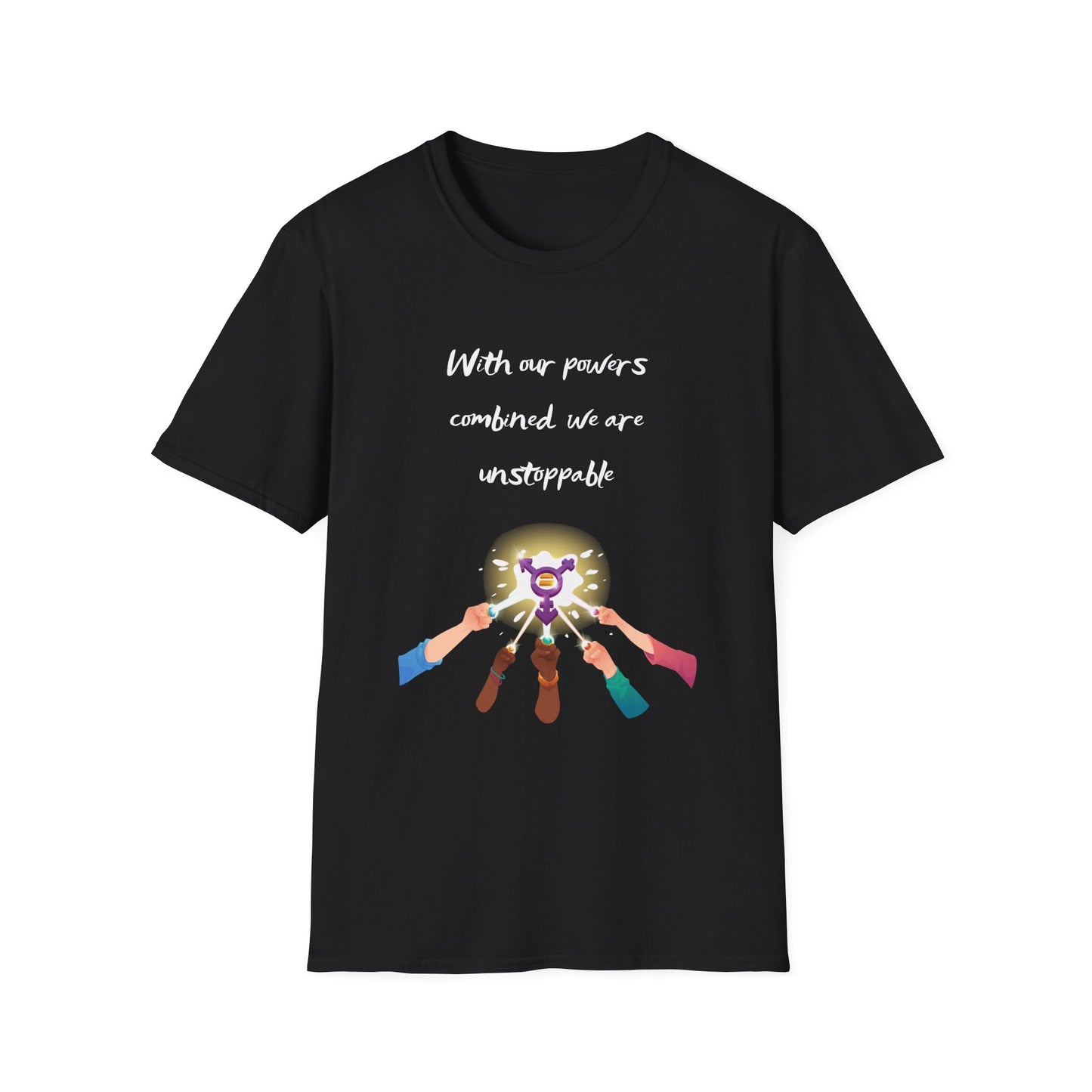 Female Empowerment - With our powers combined we are unstoppable Softstyle T-Shirt