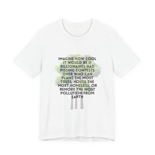 Eco-Justice Tee — “Imagine How Cool…” Environmental Activist T-Shirt