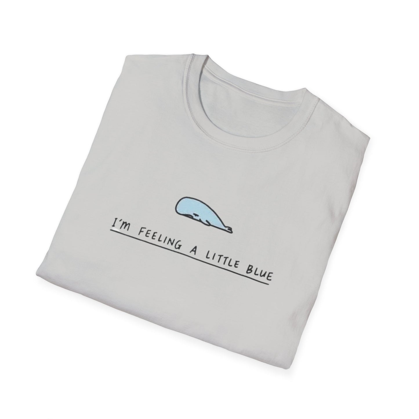 T-Shirt "Feeling a little blue" Design