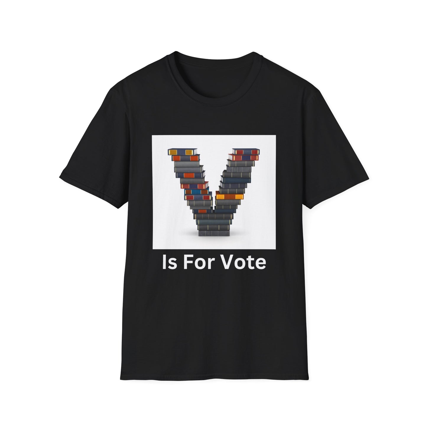 V is for voting  Unisex Softstyle T-Shirt