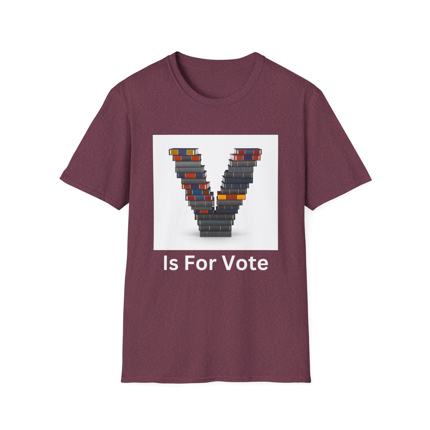 V is for Vote  Unisex Softstyle T-Shirt