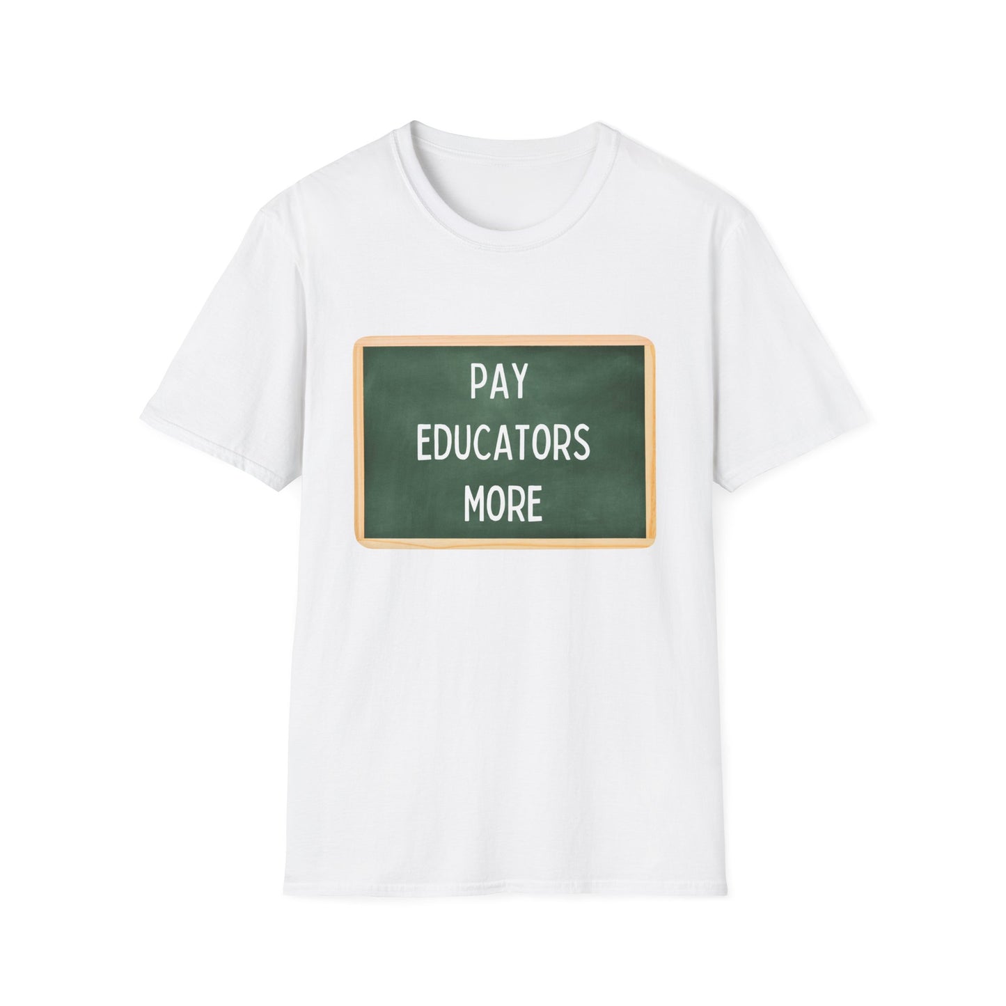 Pay Educators More Unisex Softstyle T-Shirt