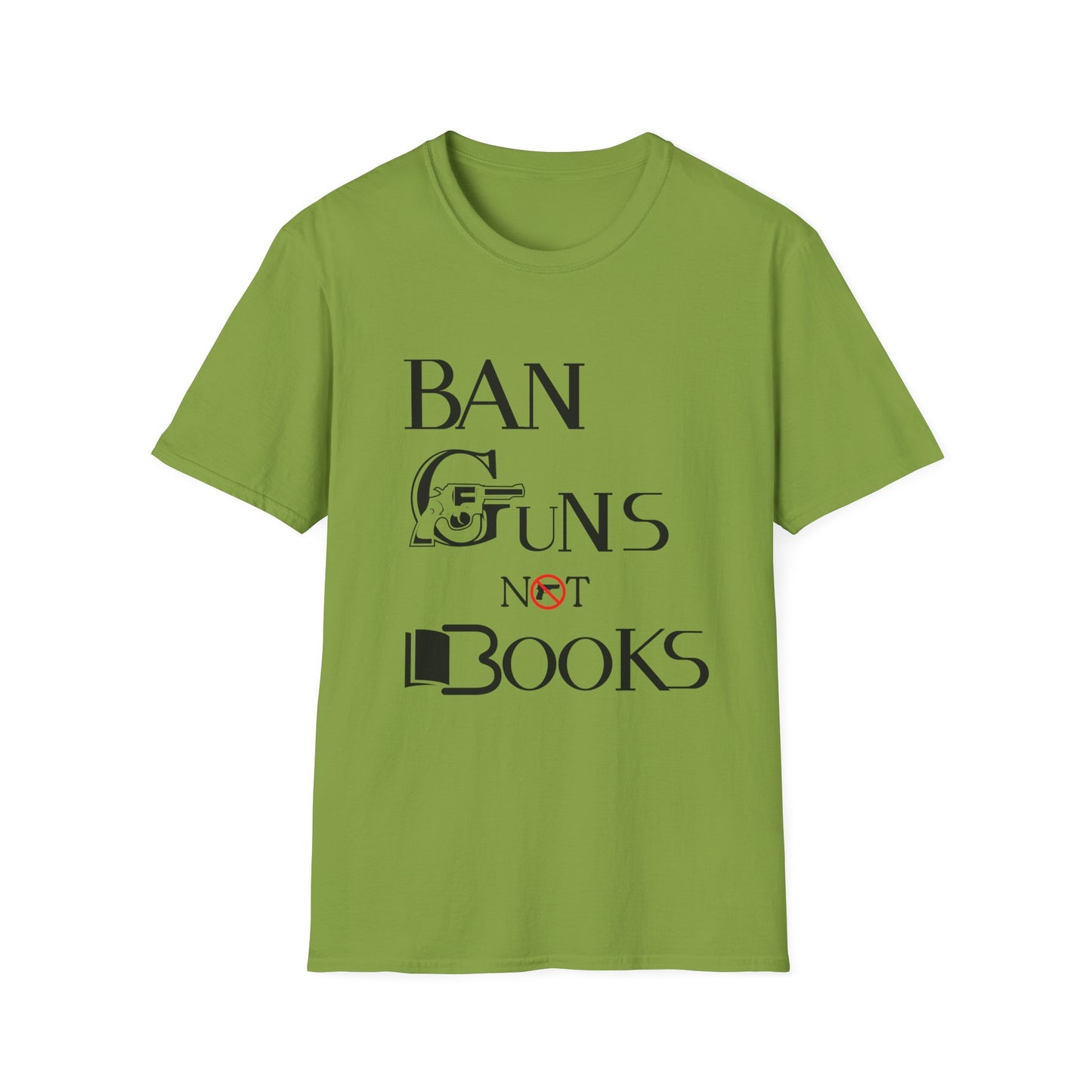 Ban Guns Not Books  Unisex Softstyle T-Shirt