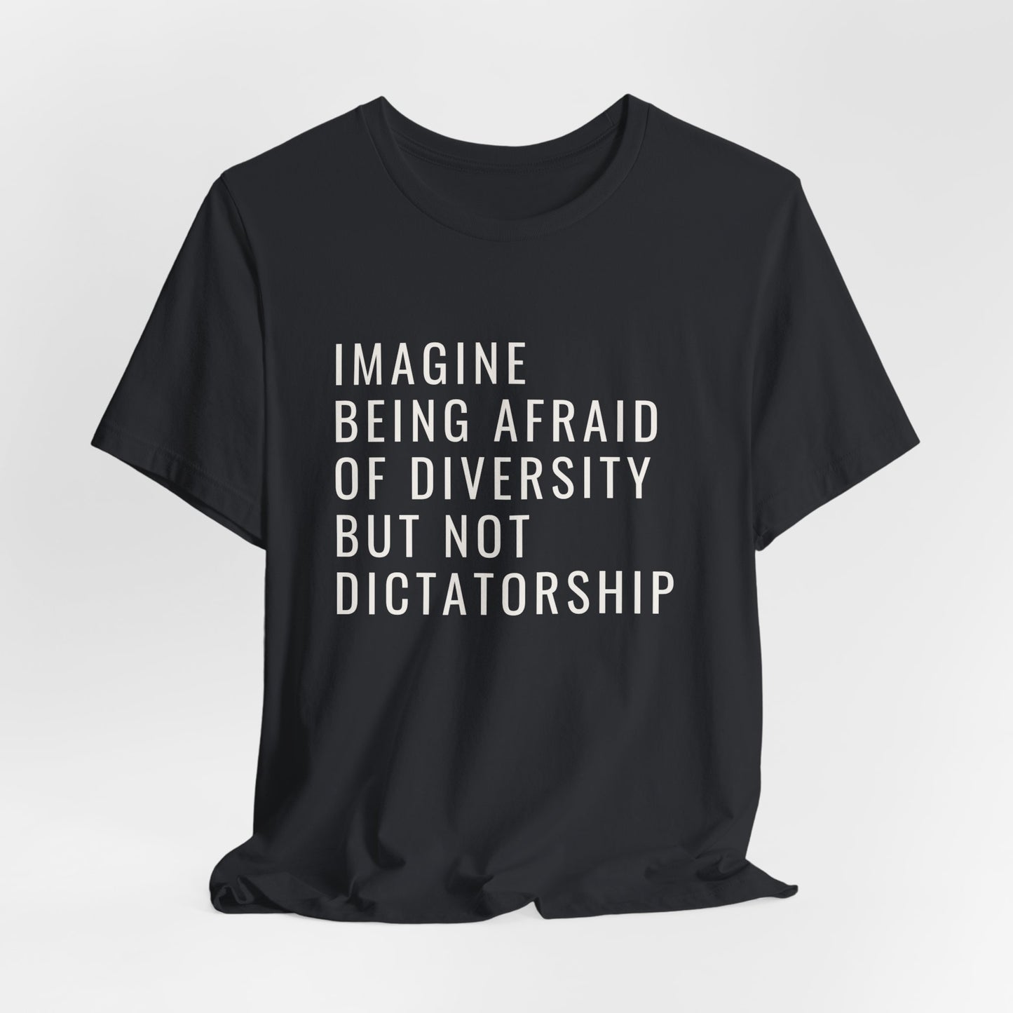 Imagine be afraid of diversity but not dictatorship