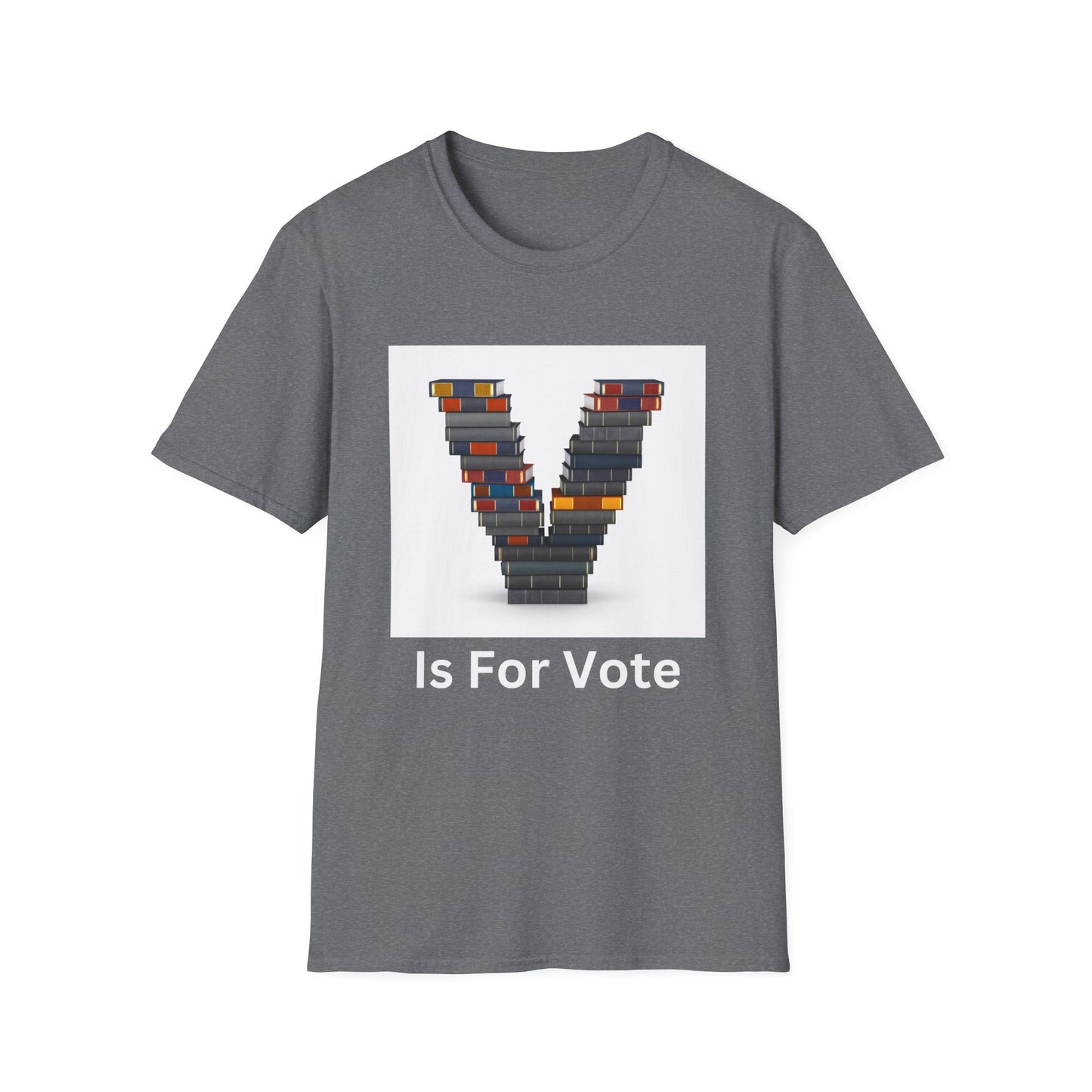 V is for voting  Unisex Softstyle T-Shirt