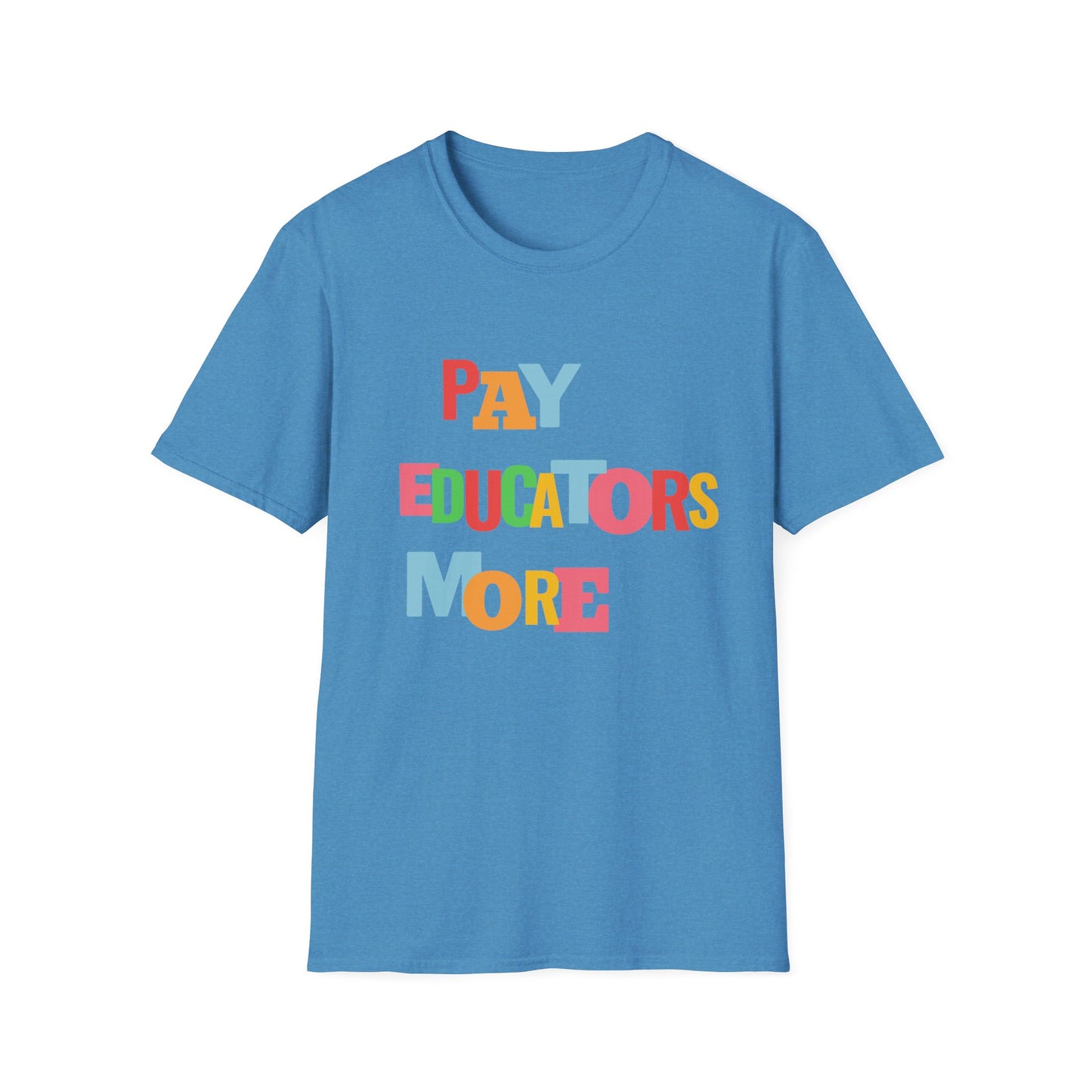 Pay Educators More Unisex Softstyle T-Shirt