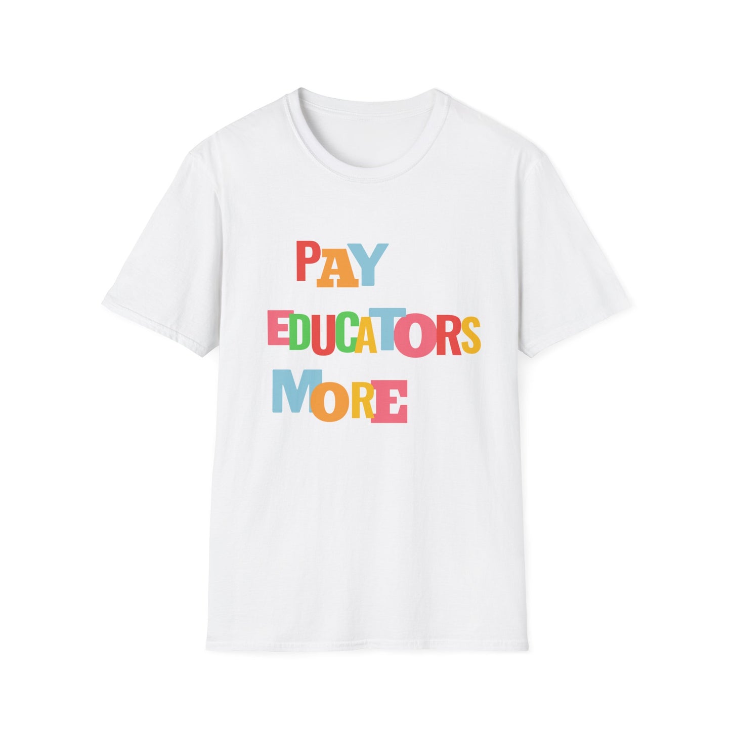 Pay Educators More Unisex Softstyle T-Shirt