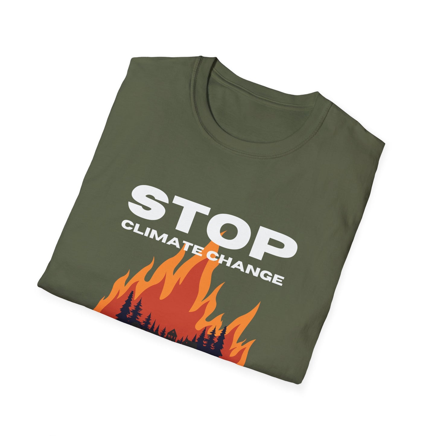 Stop Climate Change - wild fires  Softstyle T-Shirt