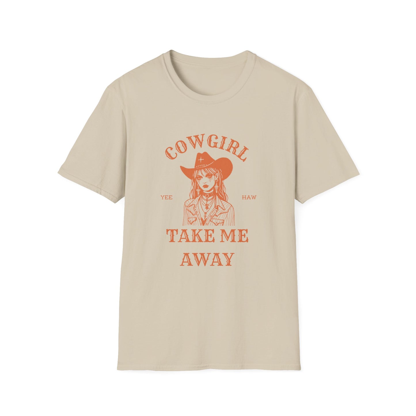 Cowgirl Take Me Away T-Shirt