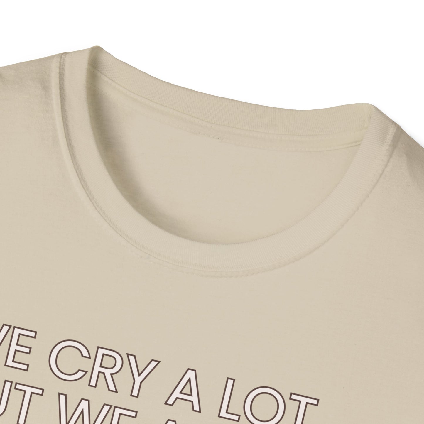 Female Empowerment - We cry alot but we are productive Softstyle T-Shirt