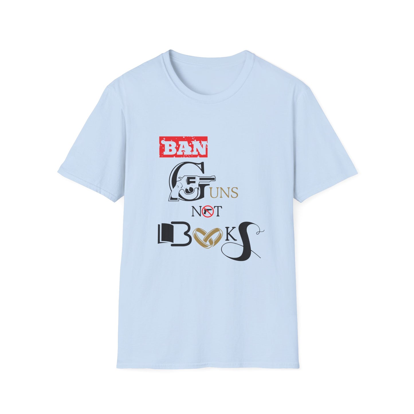 Ban Guns not Books golden rings Unisex Softstyle T-Shirt