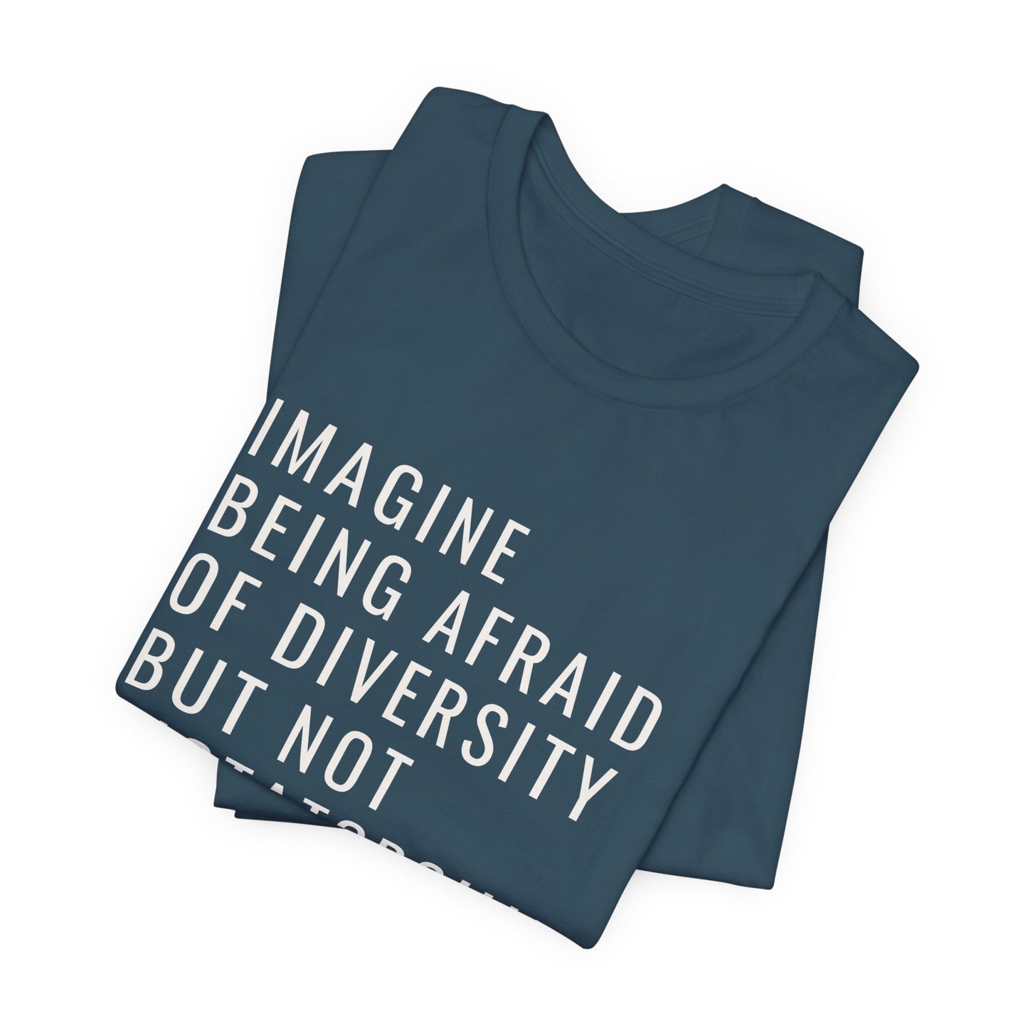 Imagine be afraid of diversity but not dictatorship