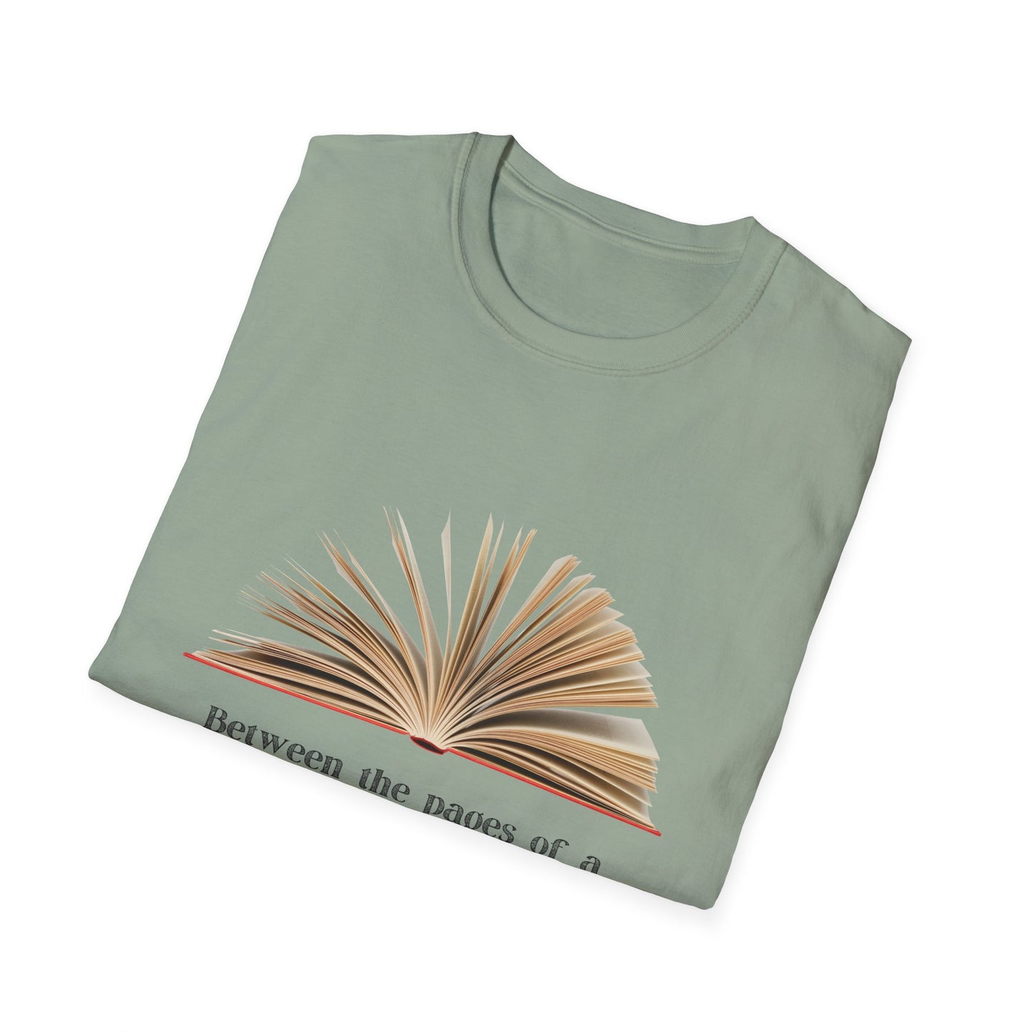 Between the pages of a book is a wonderful place to be T-Shirt