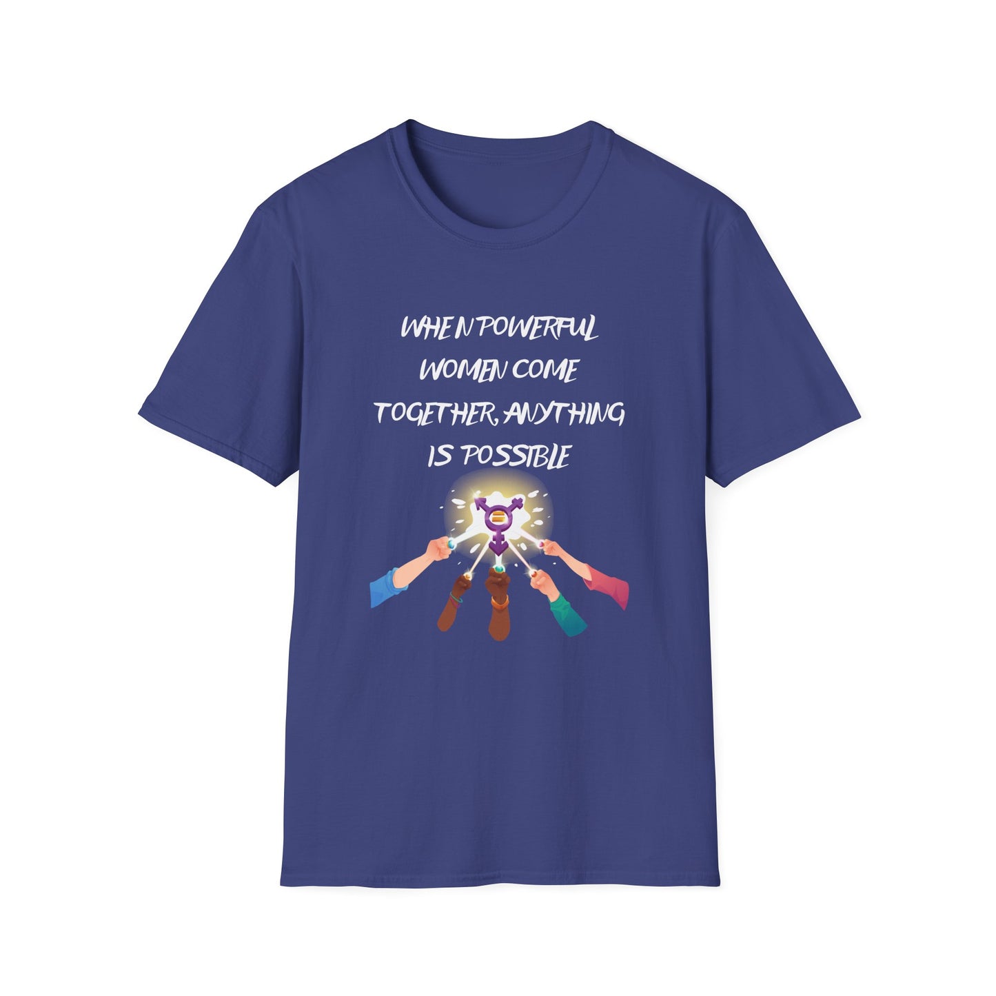 Female Empowerment - When powerful women come together we are unstoppable  Softstyle T-Shirt