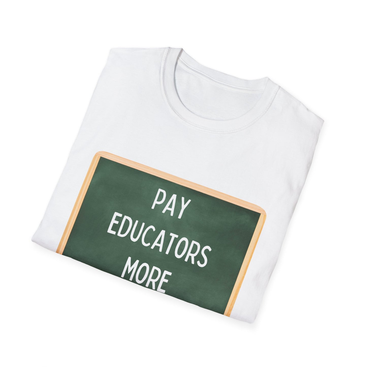 Pay Educators More Unisex Softstyle T-Shirt