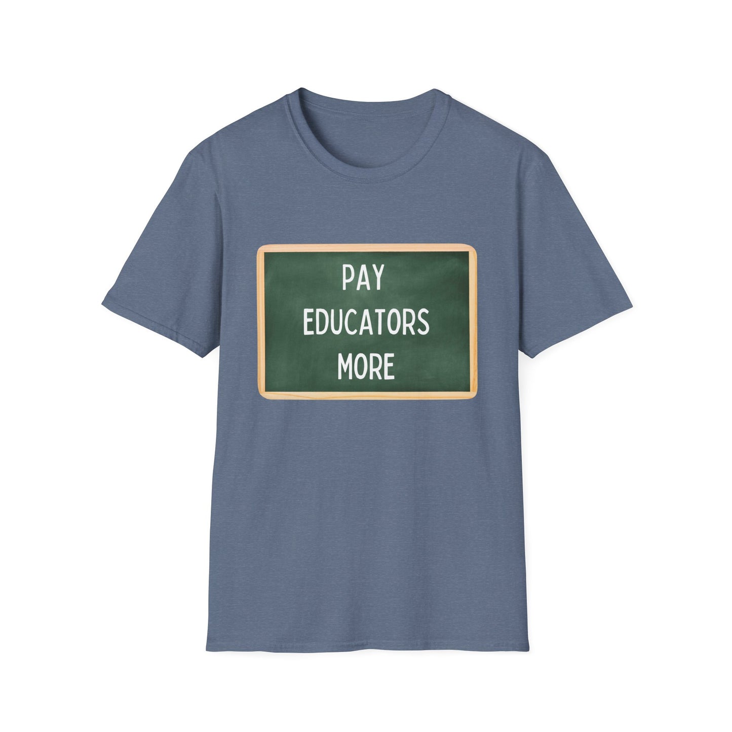 Pay Educators More Unisex Softstyle T-Shirt