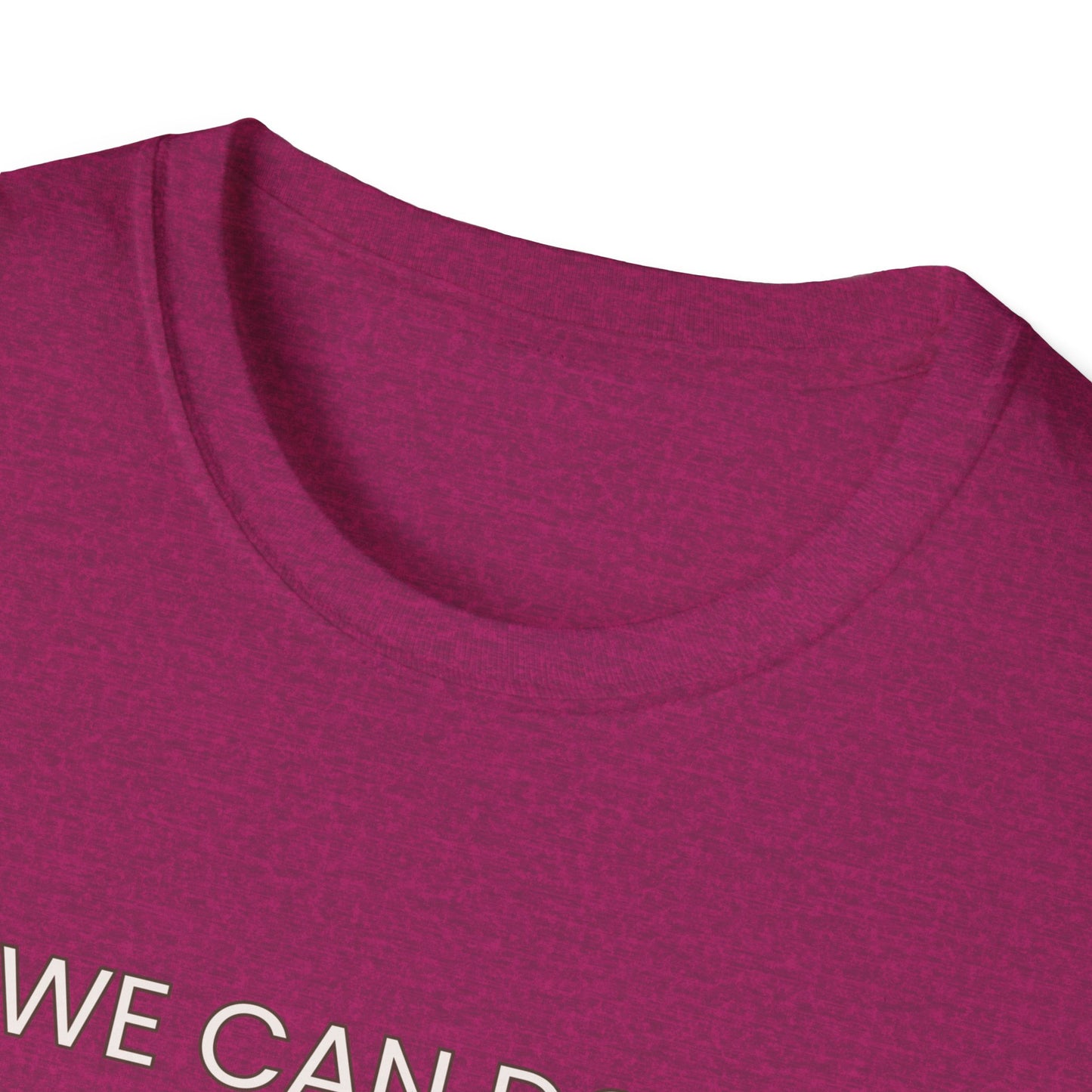 Empowerment T-Shirt - We can do it, even with a broken heart  Post-Election Activism