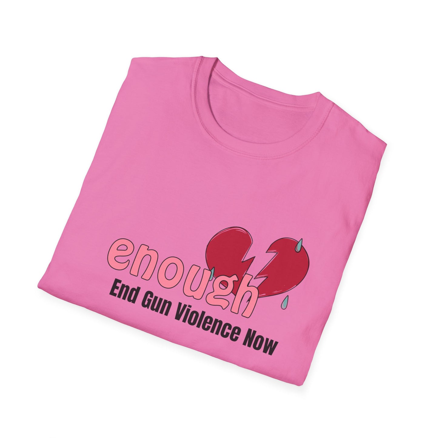 Enough Unisex Softstyle T-Shirt