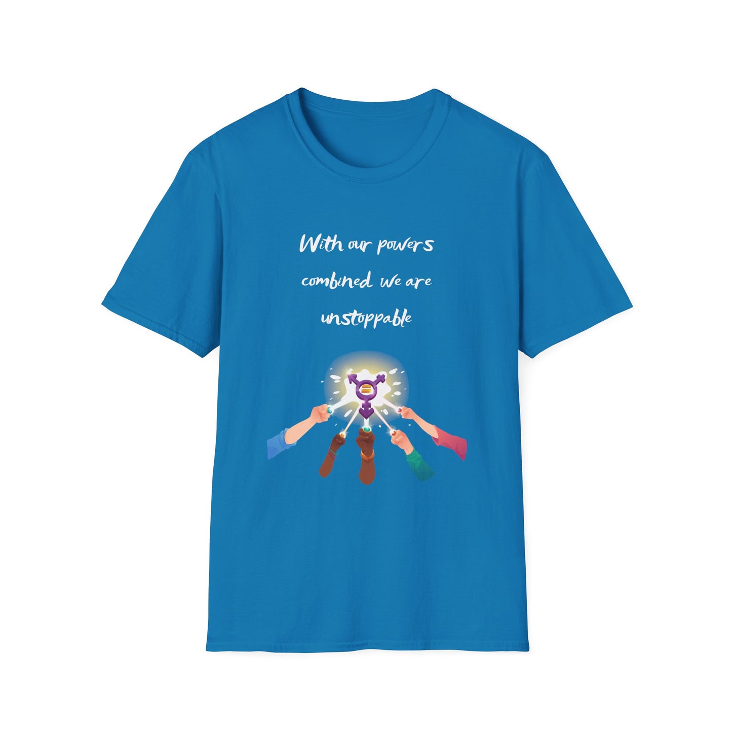 Female Empowerment - With our powers combined we are unstoppable Softstyle T-Shirt