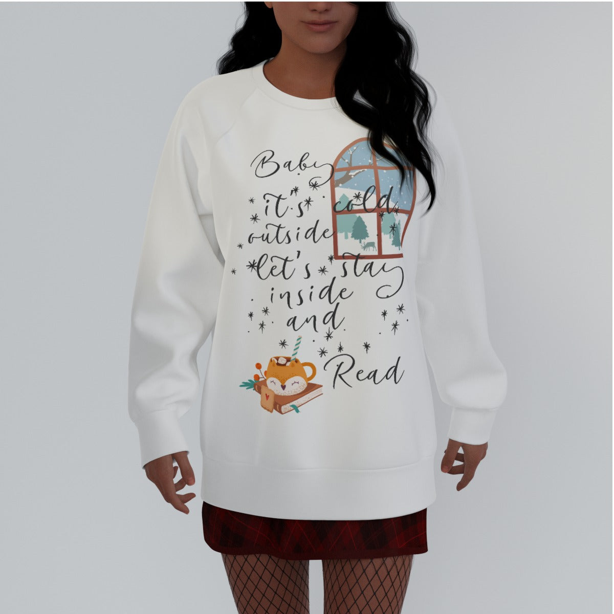 Holiday Collection Its cold outside lets stay in and Read All-Over Print Raglan Sleeve Sweatshirt