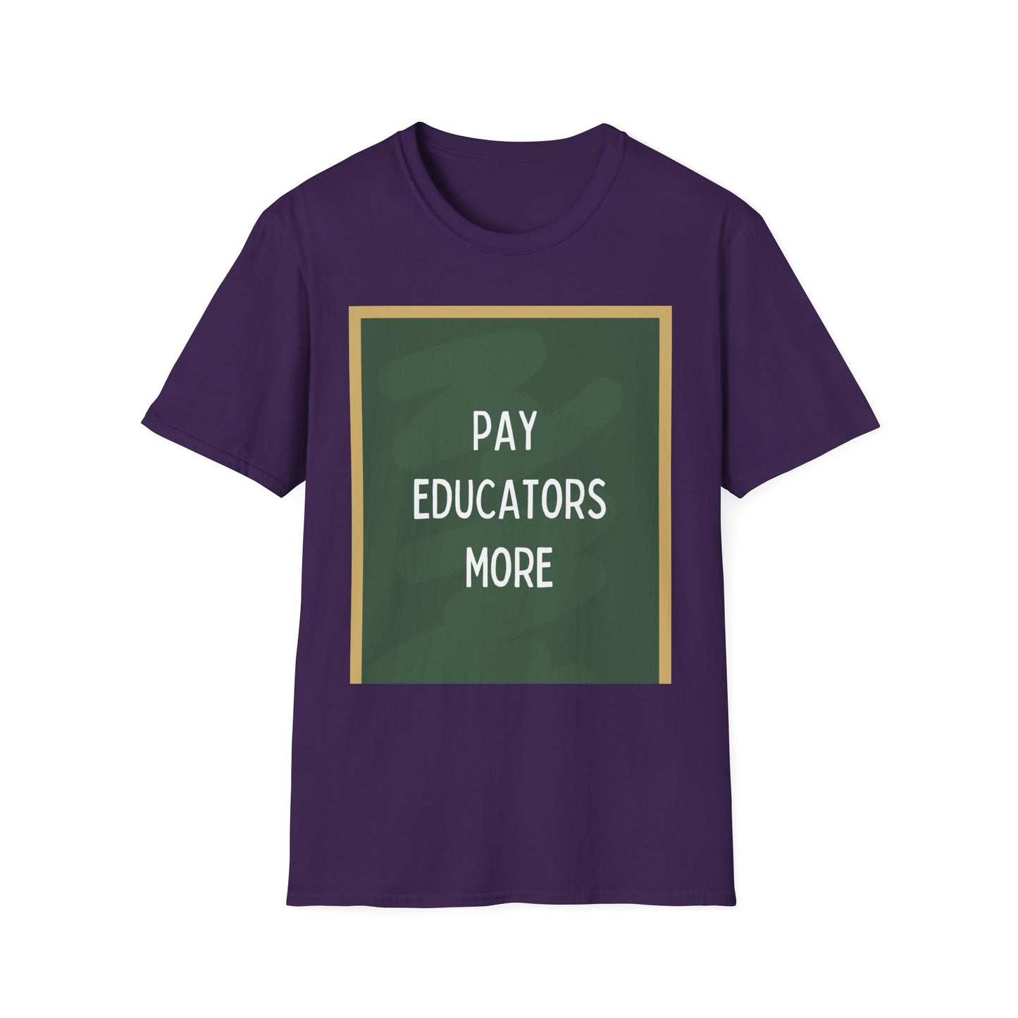 Copy of Pay Educators More Portrait chalkboard Unisex Softstyle T-Shirt