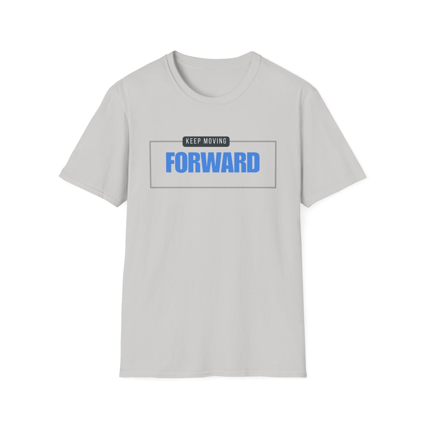 Keep Moving Forward Empowerment T-Shirt