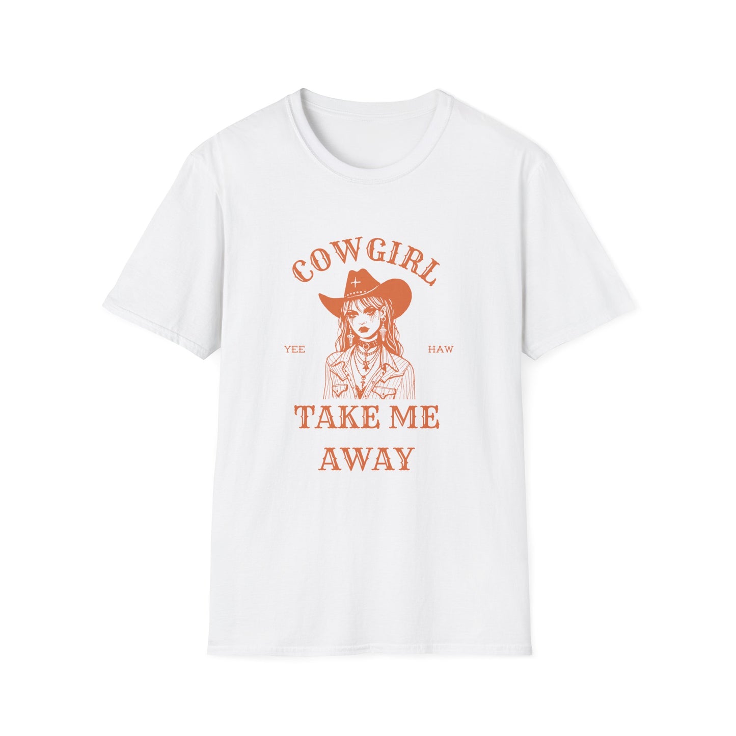 Cowgirl Take Me Away T-Shirt