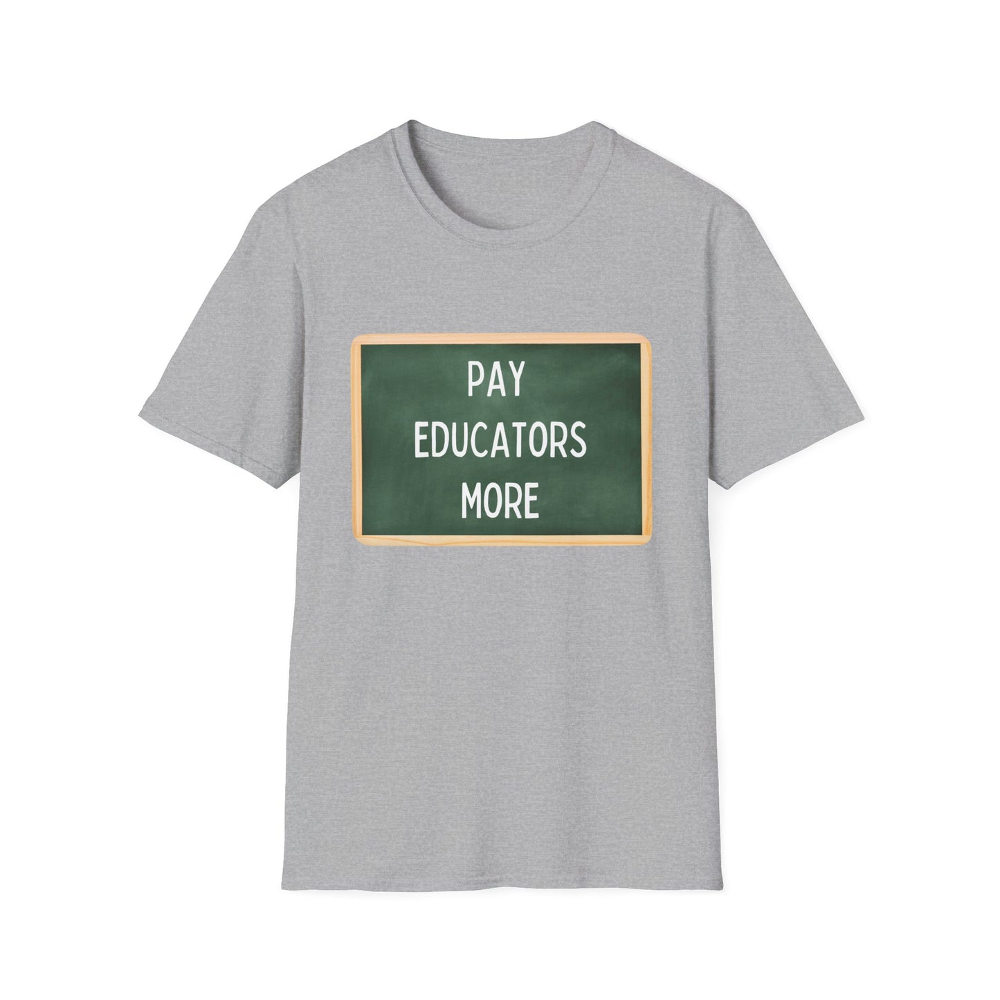 Pay Educators More Unisex Softstyle T-Shirt