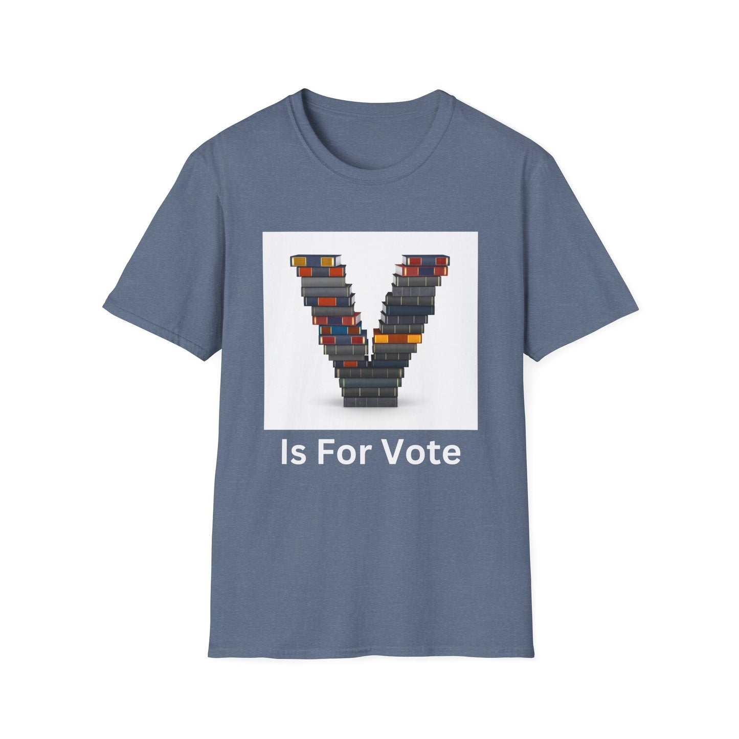 V is for Vote  Unisex Softstyle T-Shirt