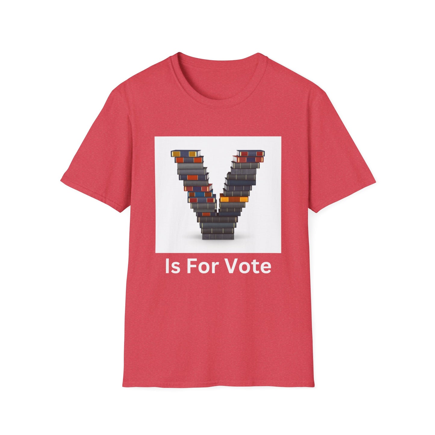 V is for Vote  Unisex Softstyle T-Shirt