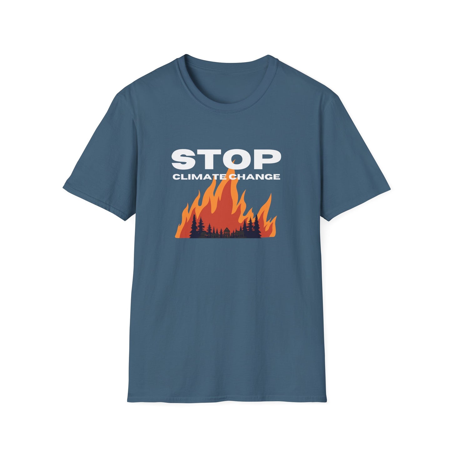 Stop Climate Change - wild fires  Softstyle T-Shirt