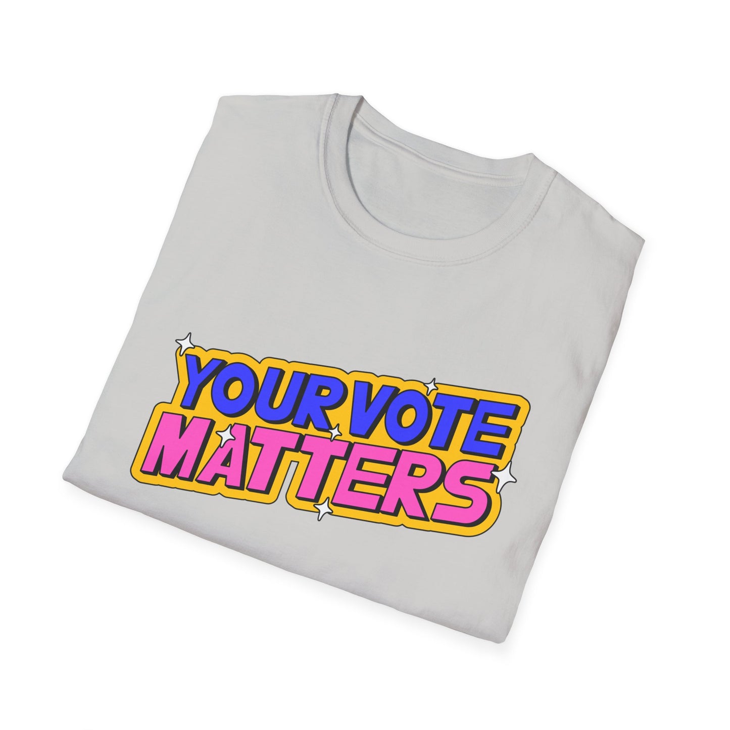 Your Vote Matters  Unisex Softstyle T-Shirt