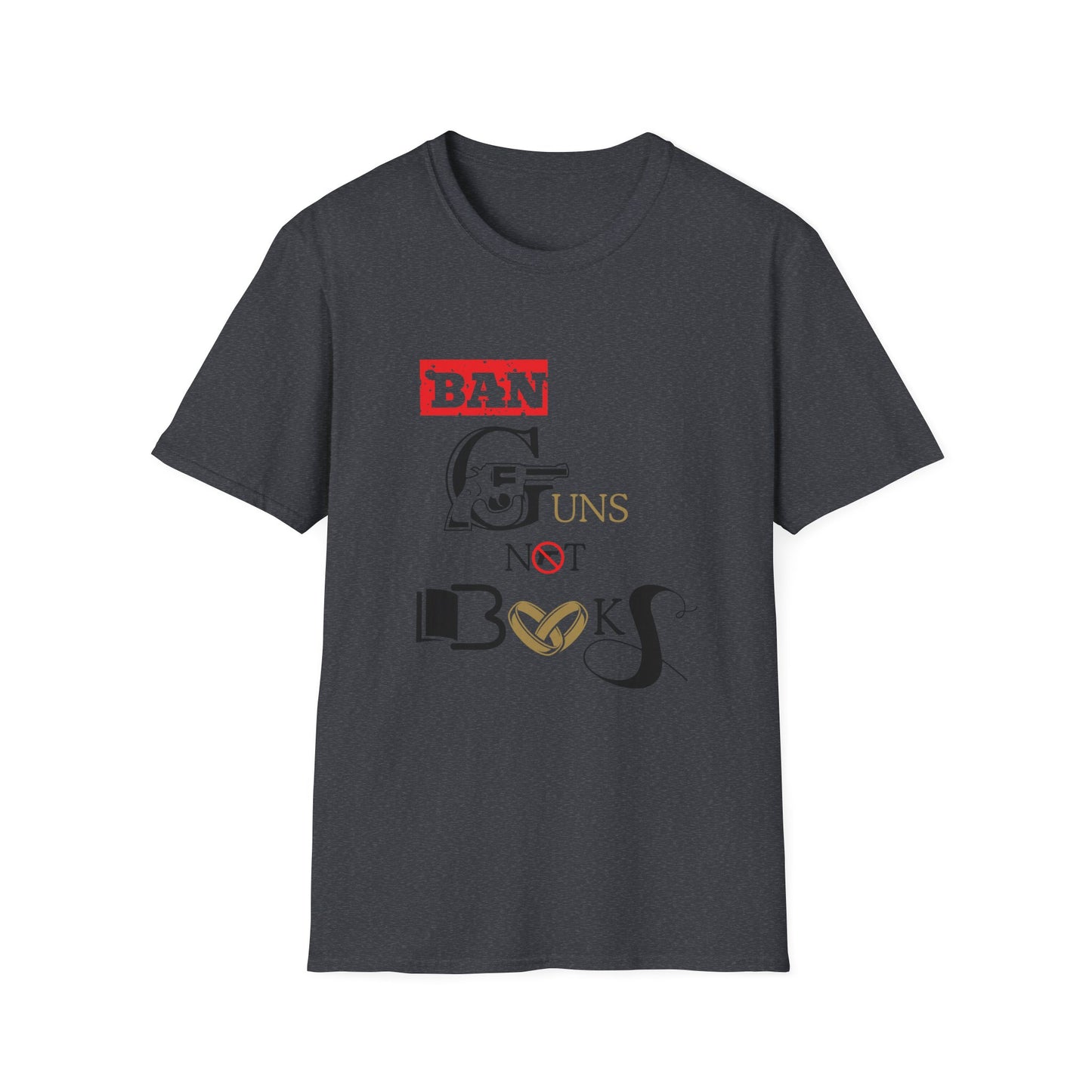 Ban Guns not Books golden rings Unisex Softstyle T-Shirt