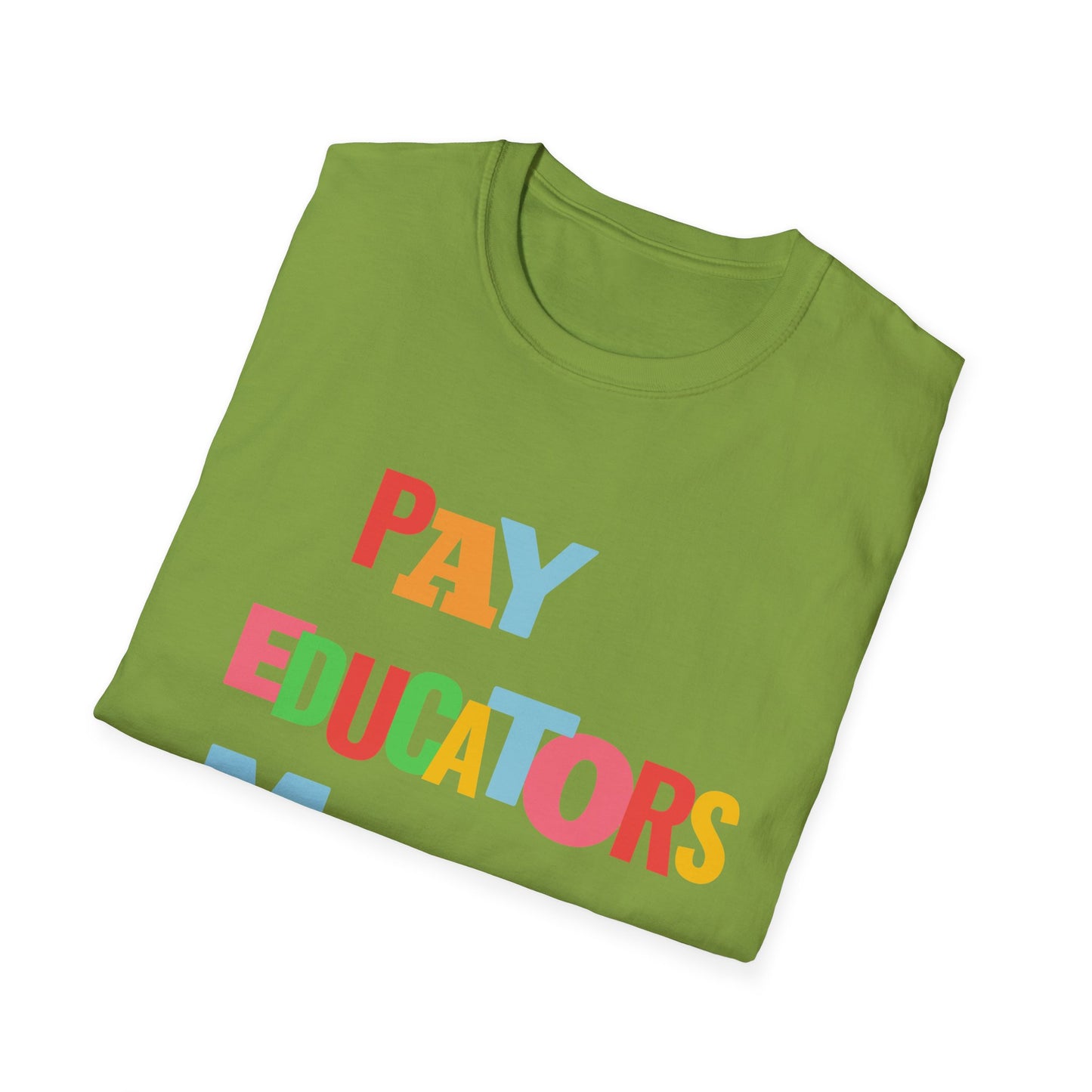 Pay Educators More Unisex Softstyle T-Shirt