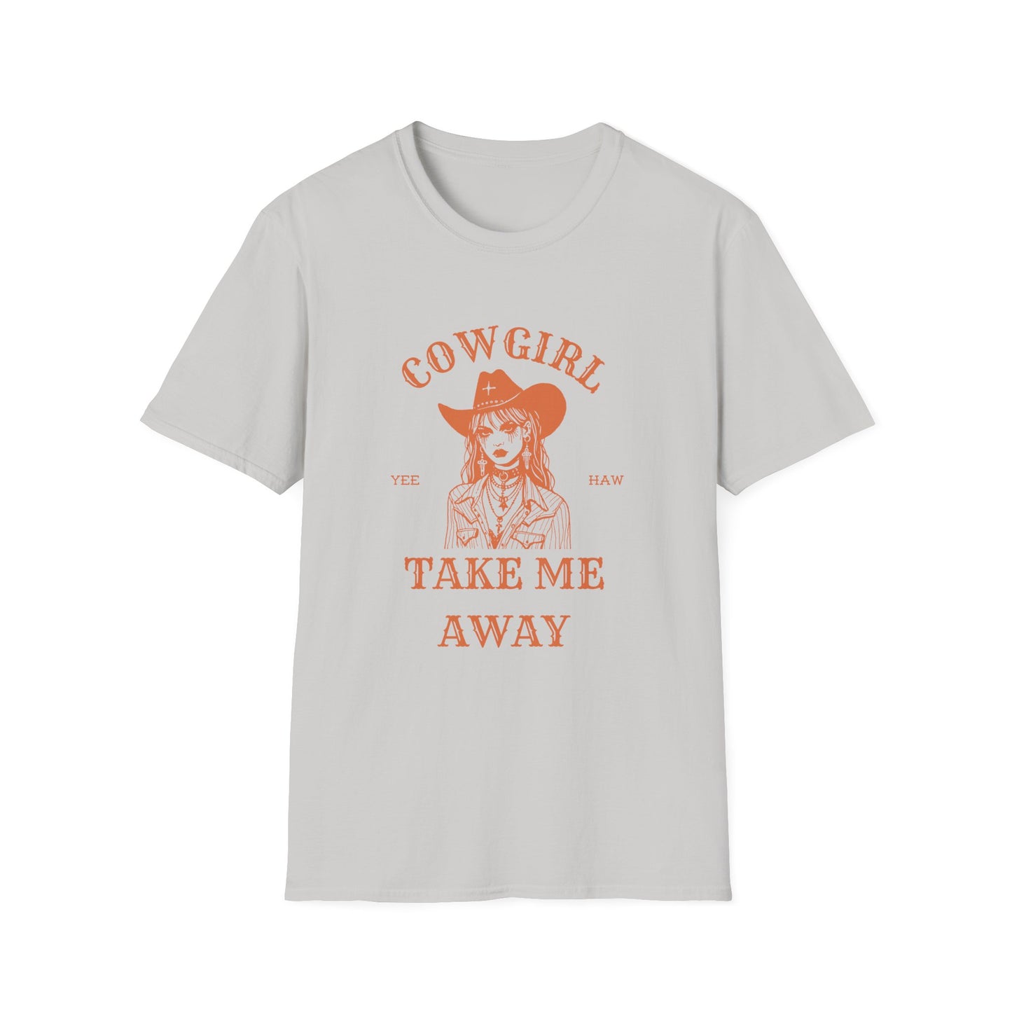 Cowgirl Take Me Away T-Shirt