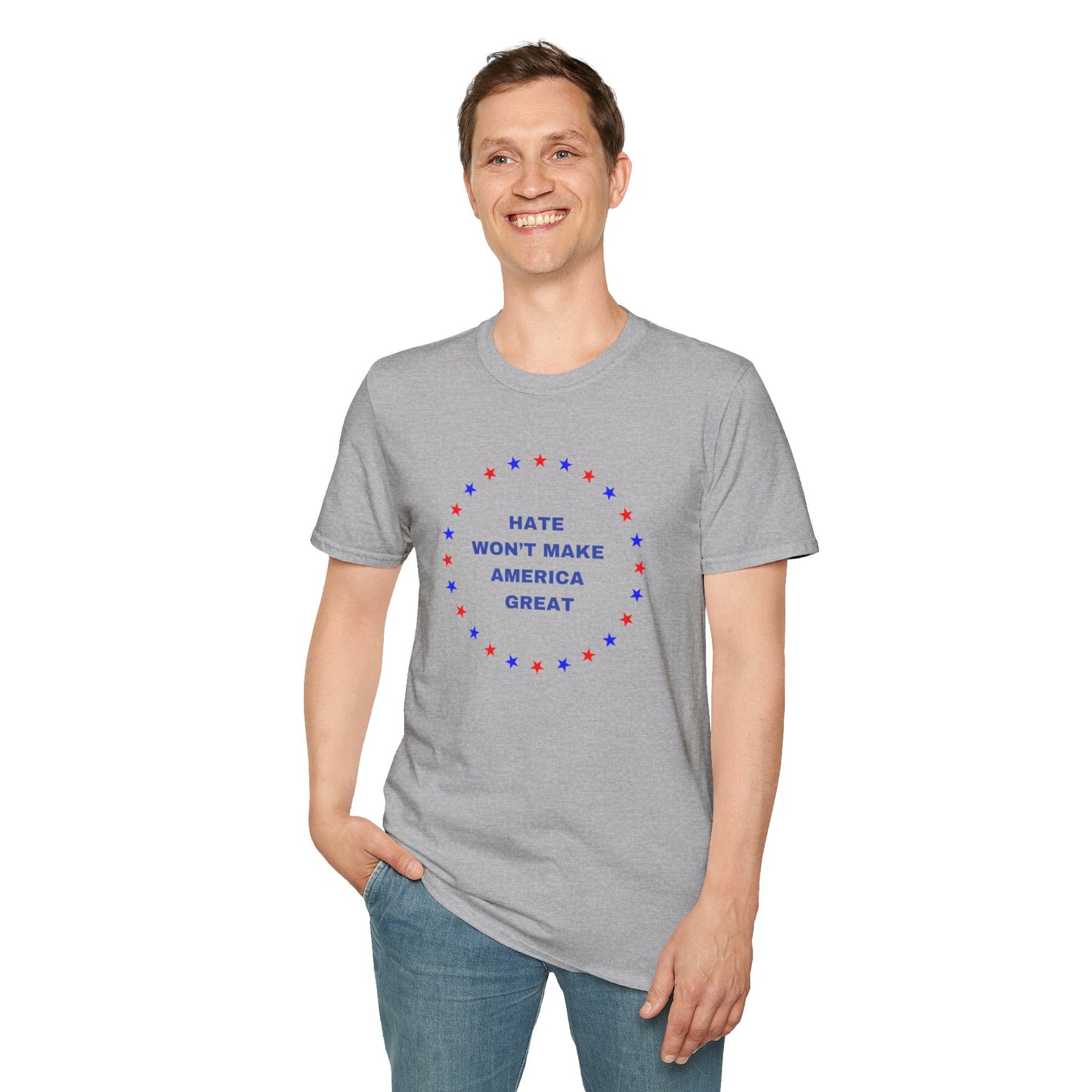 Hate won't make America Great word Unisex Softstyle T-Shirt