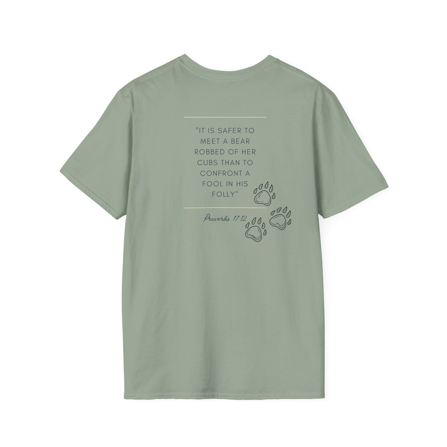 Proverbs 12:17. Choose the Bear T-Shirt