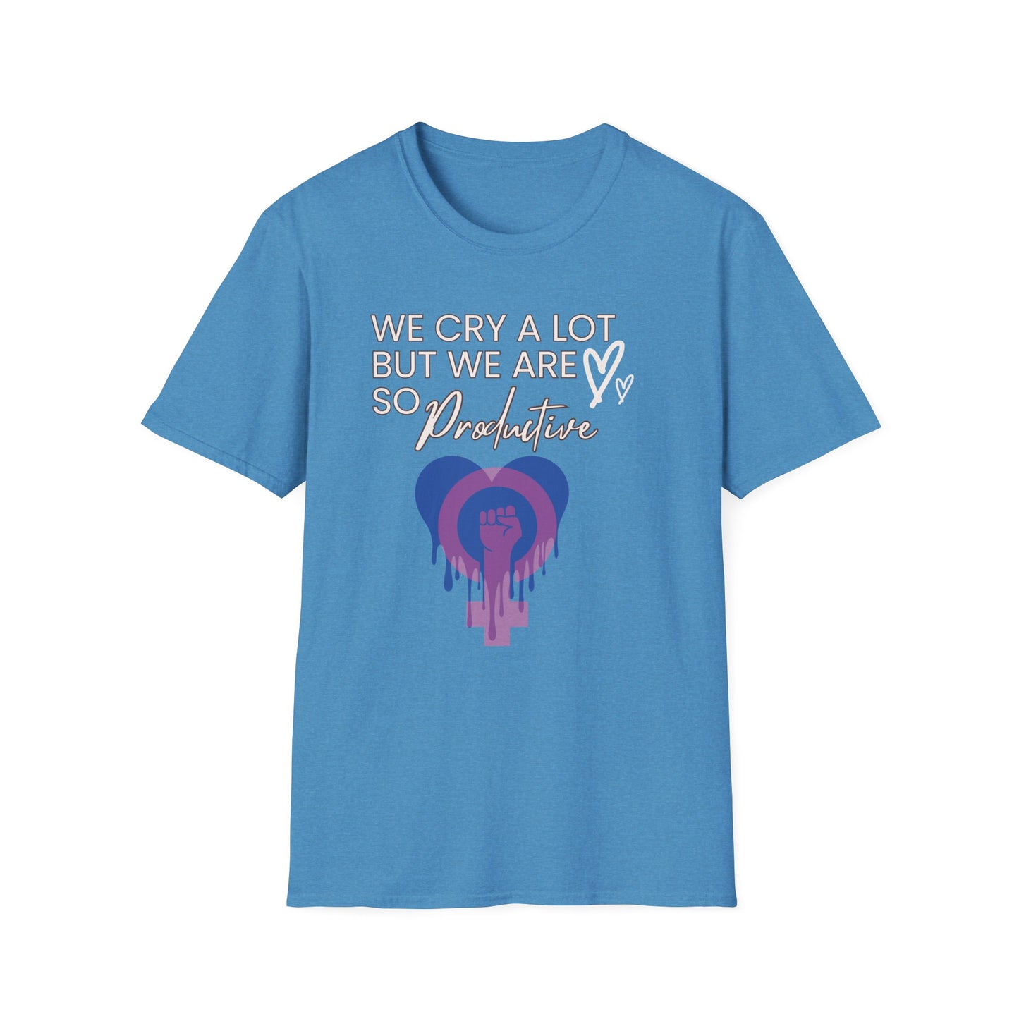 Female Empowerment - We cry alot but we are productive Softstyle T-Shirt