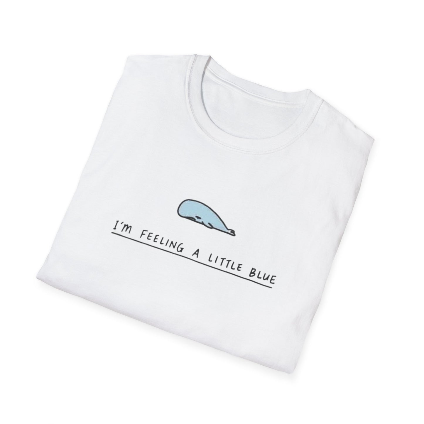 T-Shirt "Feeling a little blue" Design