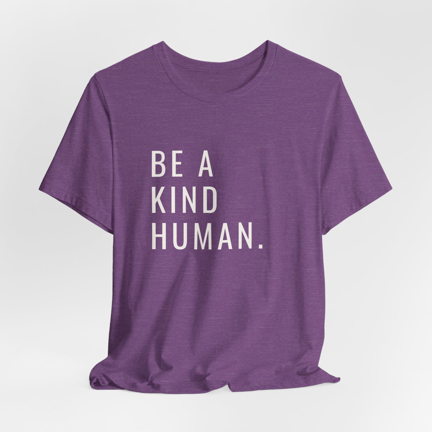 Be A Kind Human Tee