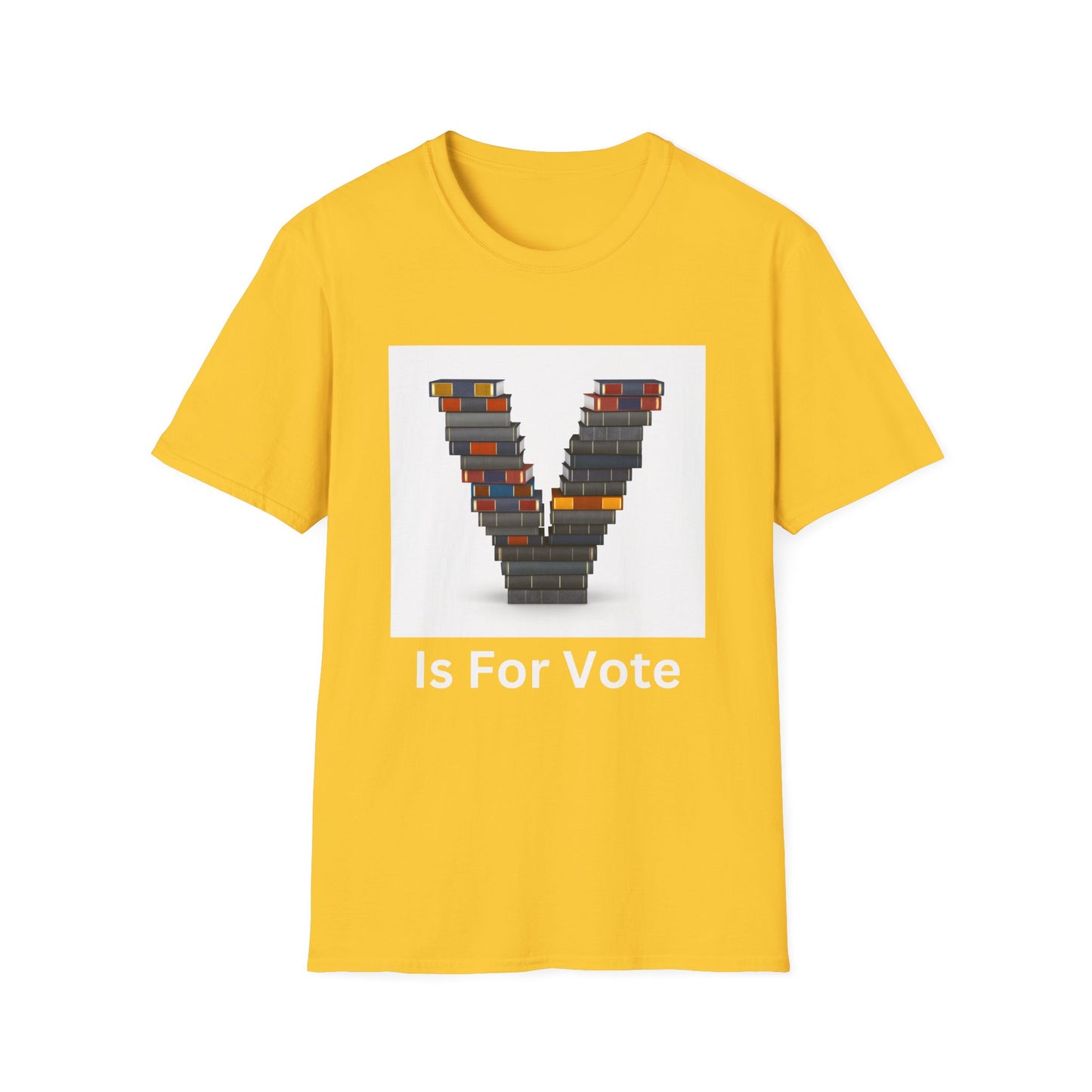 V is for voting  Unisex Softstyle T-Shirt