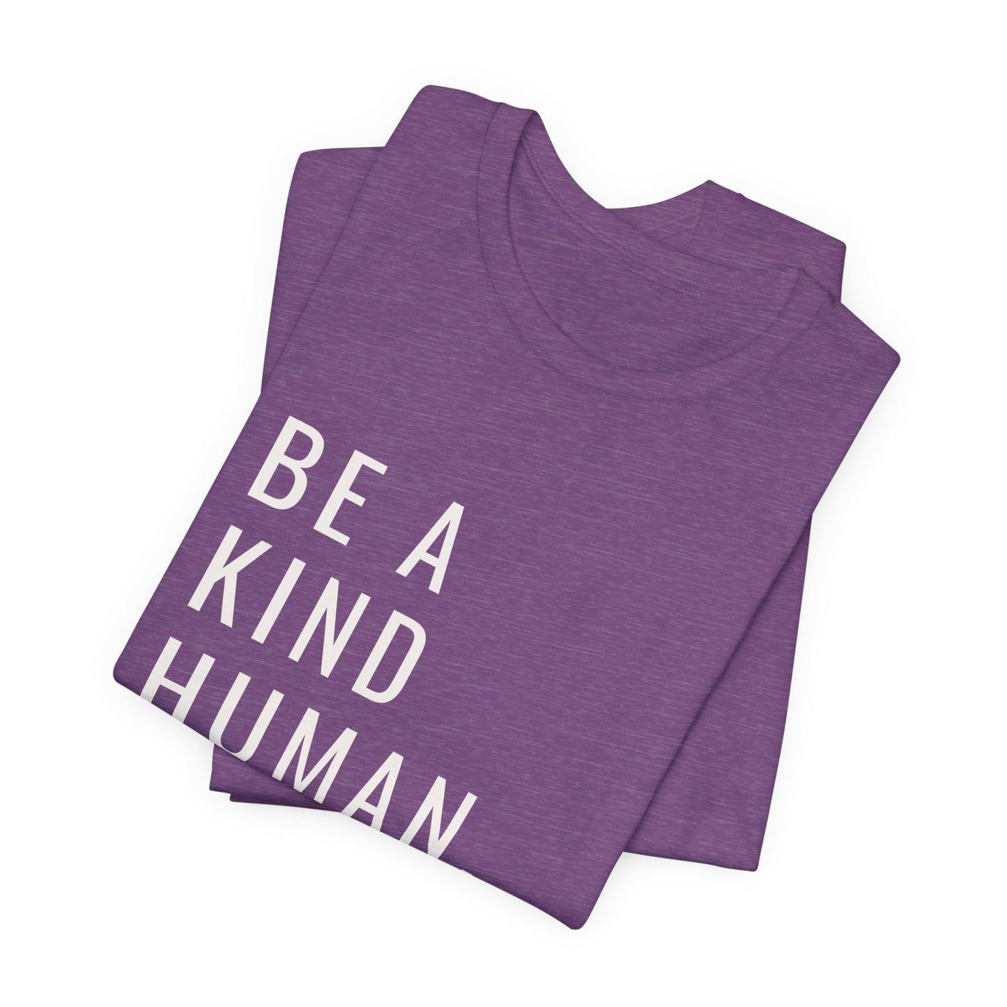 Be A Kind Human Tee